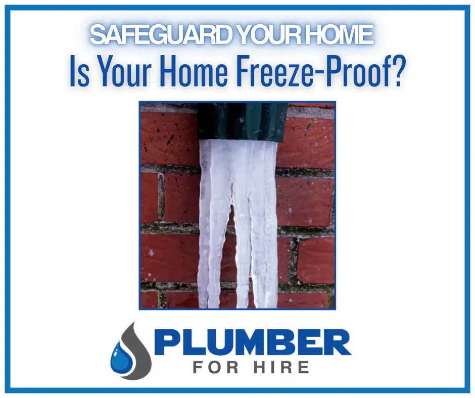 Safeguard Your Home: Is your Home Freeze-Proof?